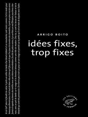 cover image of Idées fixes, trop fixes